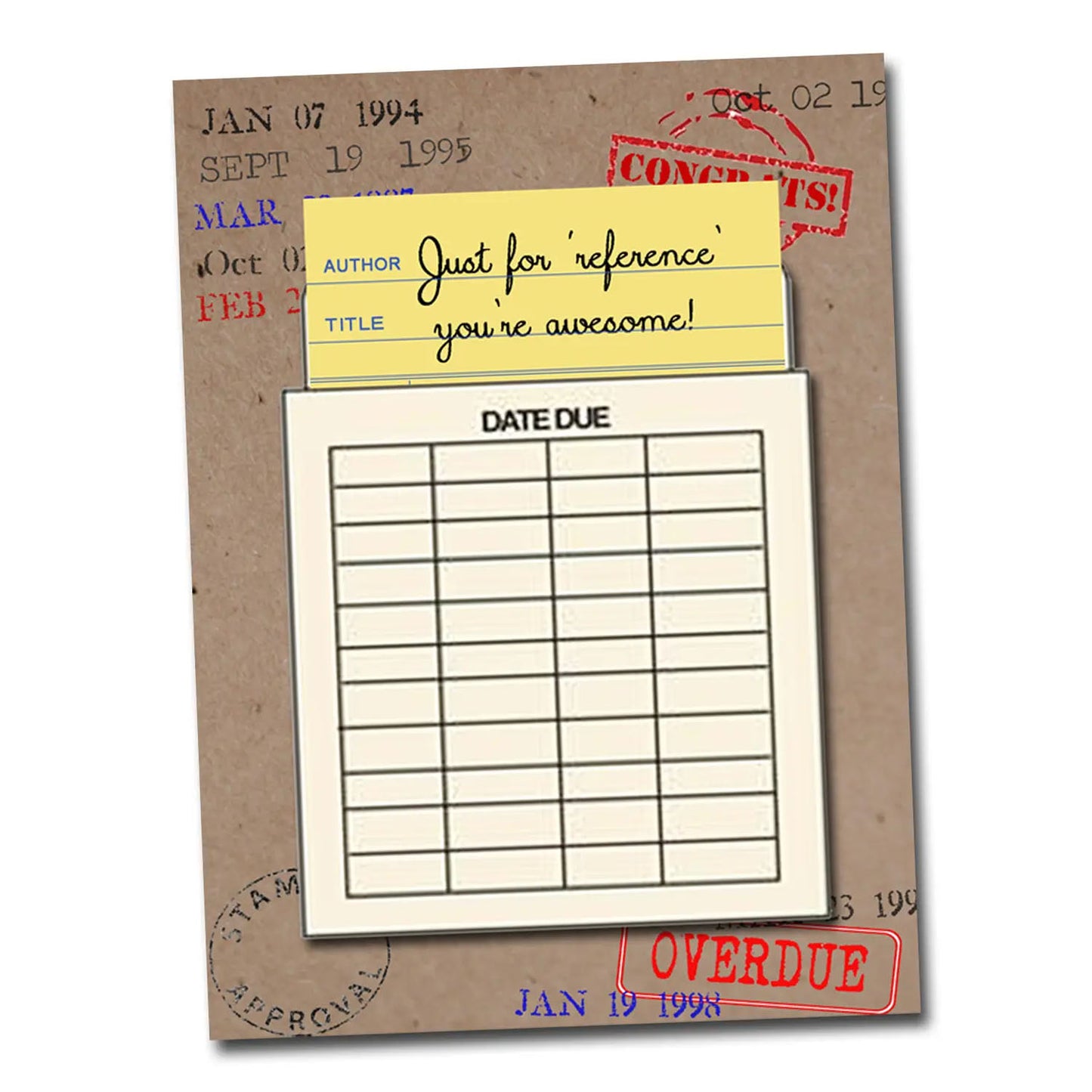 Library Book Card Greeting Card - Just for Reference You're Awesome