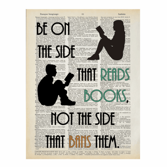 Vintage Book Page Print - Be on the Side that Reads (050)