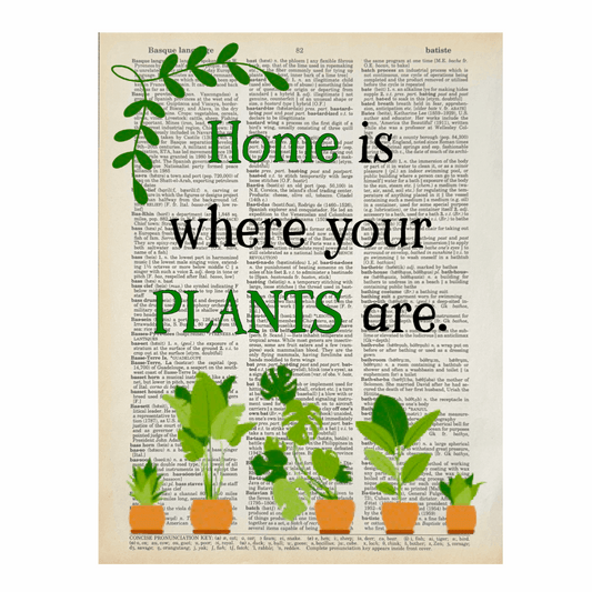 Vintage Book Page Print - Home is Where Your Plants Are (043)