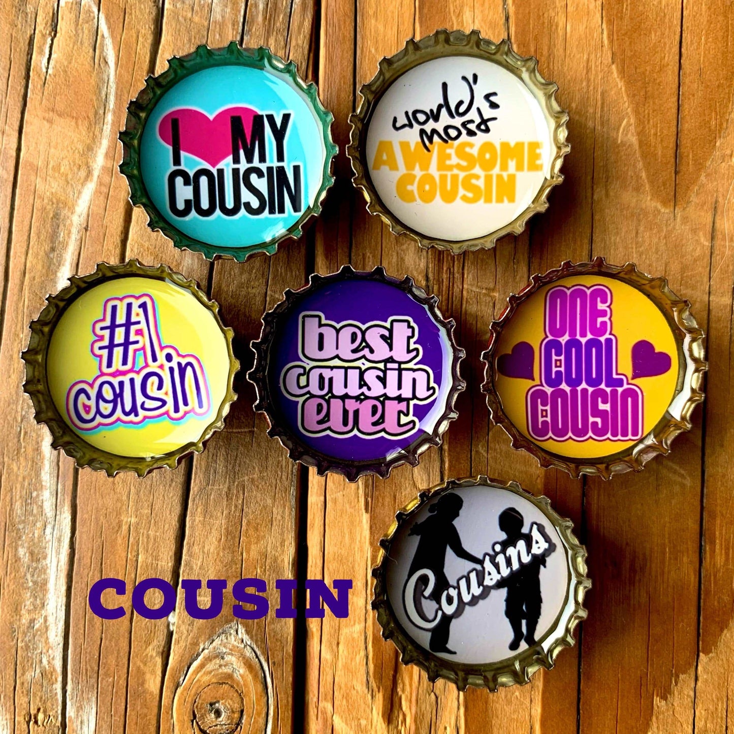 Bottle Cap Magnets - Cousin