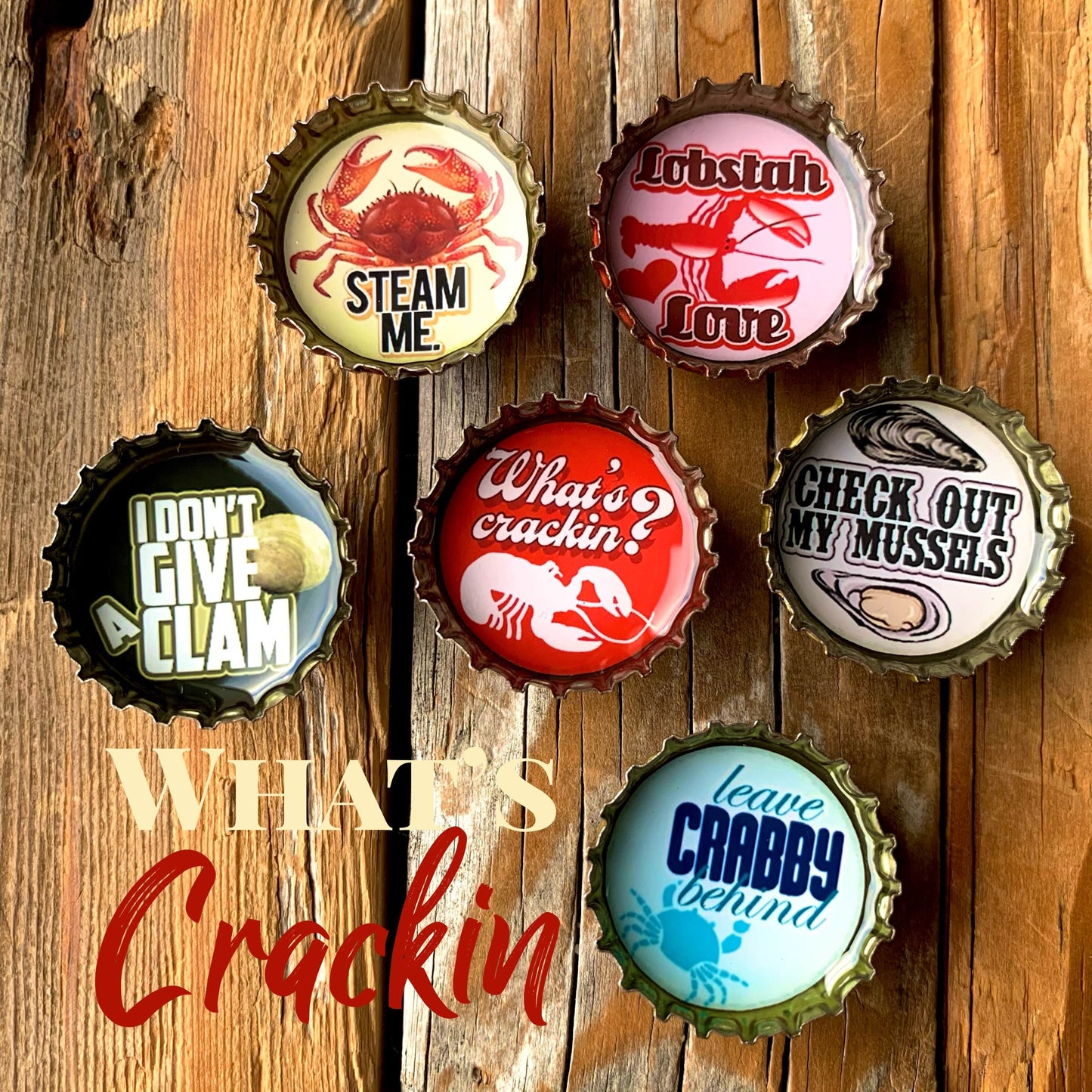 Bottle Cap Magnets - What's Crackin?